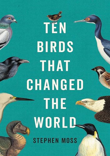 Ten birds that changed the world